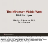 Minimum Viable Web: MobX 2012